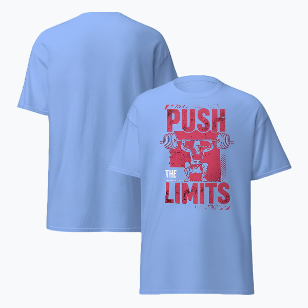 Lift Strong, Look Good: "Push The Limits" Tee