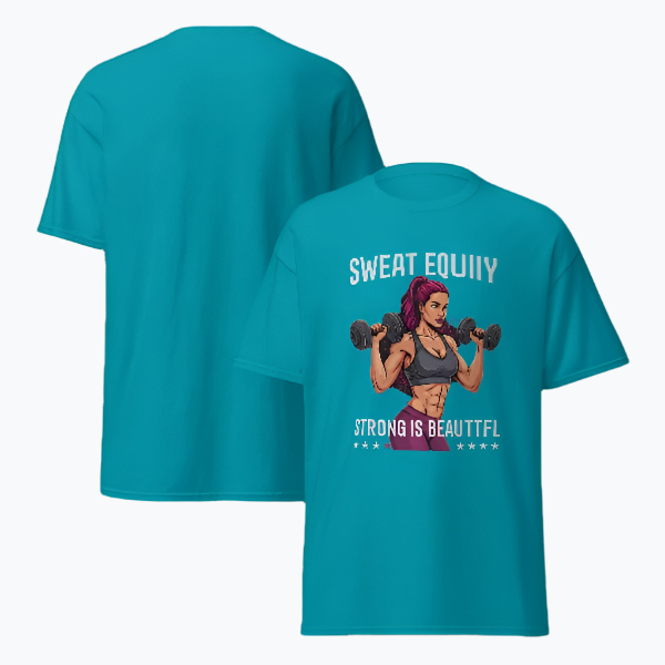 Women's "Sweat Equity "Strong is Beautiful T-Shirt