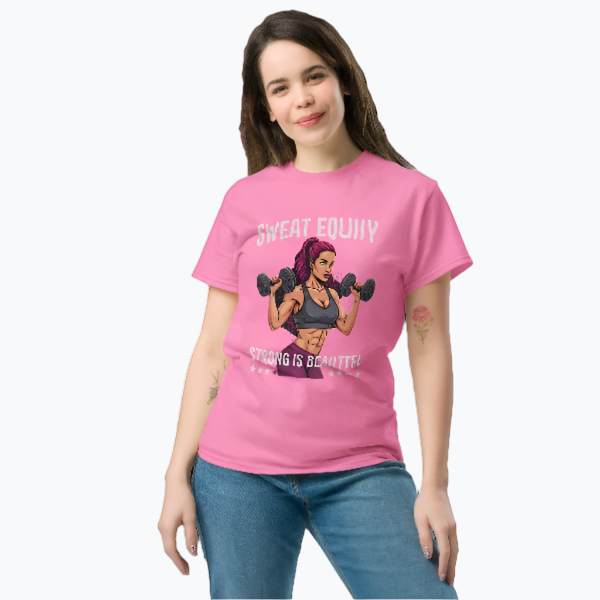 Women's "Sweat Equity "Strong is Beautiful T-Shirt